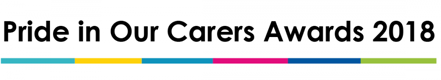 Pride in Our Carers Awards 2018